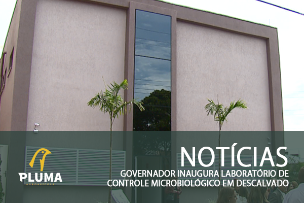 Governador inaugura Laboratório de Controle Microbiológico em Descalvado
